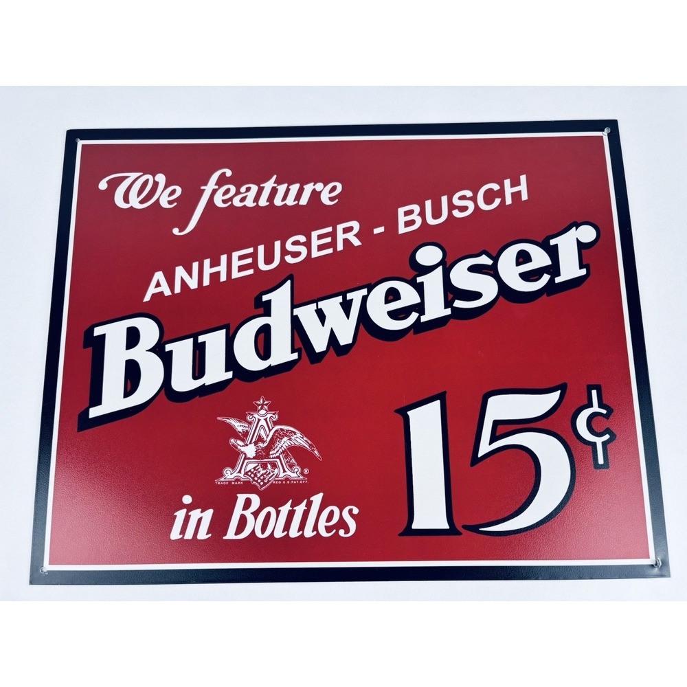 Budweiser 15 Cent Anheuser Tin Metal Sign Bar 16" X 12.5"  2001 Man Cave Vintage